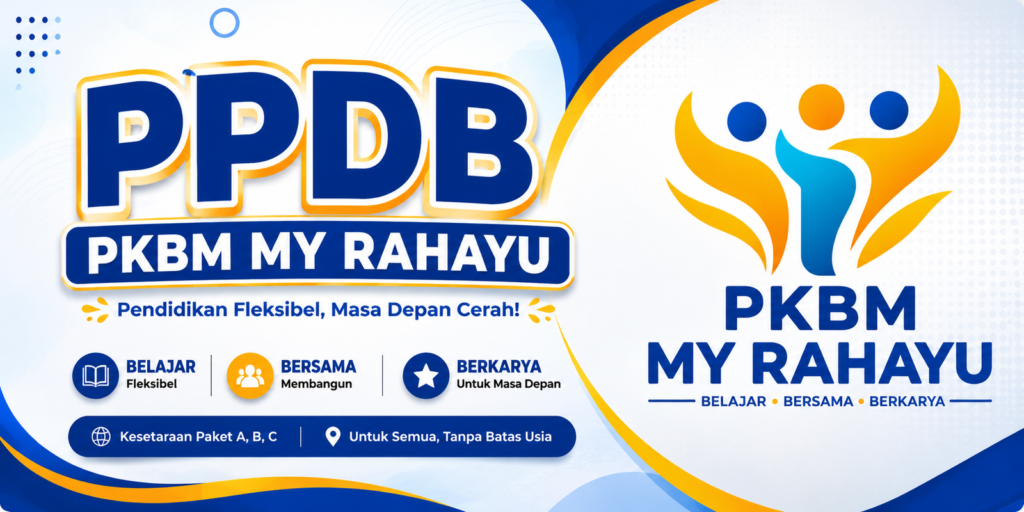 PPDB PKBM My Rahayu 2026 – Paket A, B, dan C Resmi